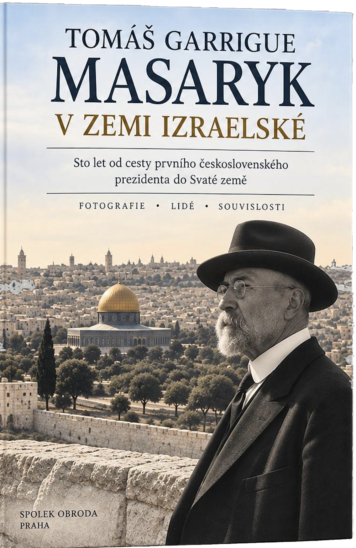 Obálka knihy Tomáš Garrigue Masaryk v zemi izraelské
